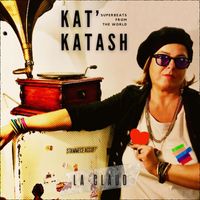 La Claud - KAT' KATASH  Superbeats from the world
