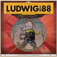 Ludwig Von 88 - L'automne de l'anarchie