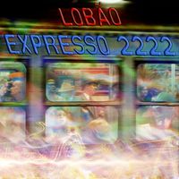 Lobão - EXPRESSO 222