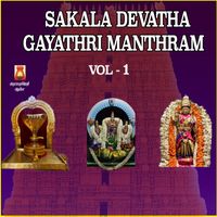 Amrutha - Sakala Devatha Gayathri Manthram, Vol. 1
