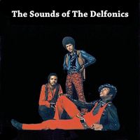 The Delfonics - The Sounds of the Delfonics