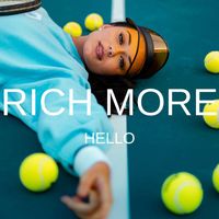 RICH MORE - Hello