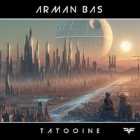 Arman Bas - Tatooine