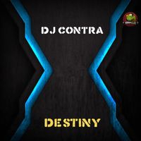 DJ CONTRA - DESTINY