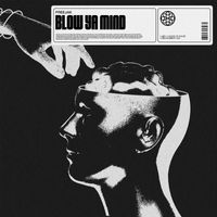 Freejak - Blow Ya Mind