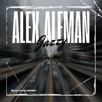 Alex Aleman - Jazzy