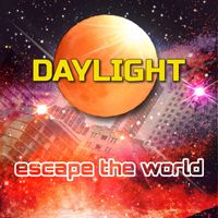 Daylight - Escape The World