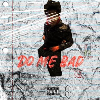 Donny - Do Me Bad (Explicit)