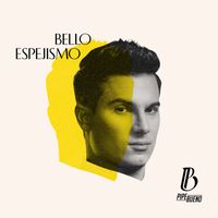 Pipe Bueno - Bello Espejismo