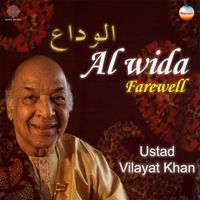 Ustad Vilayat Khan - Alwida (Farewell)
