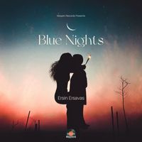 Ersin Ersavas - Blue Nights