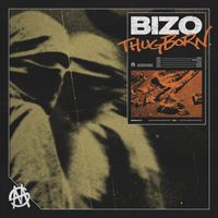 Bizo - THUGBORN