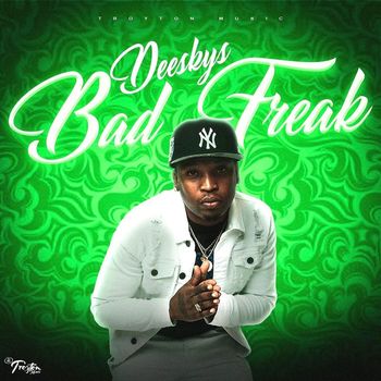 Deeskys - Bad Freak (Explicit)