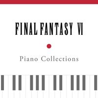 Nobuo Uematsu - Piano Collections FINAL FANTASY VI