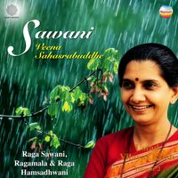 Veena Sahasrabuddhe - Sawani (Ragas Sawani, Ragamala & Hamsadhwani)