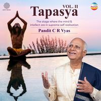 Pandit C.R. Vyas - Tapasya, Vol. 2 (Live at Shanmukhananda Hall, Mumbai, 2001)