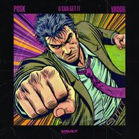 Posk - U Can Get It