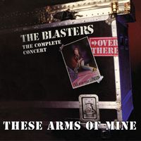 The Blasters - These Arms Of Mine (Live At the Venue, London, 1982)
