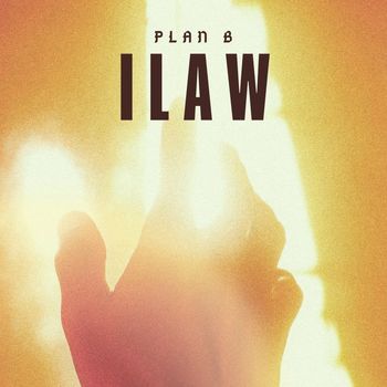 PLAN B - ILAW