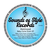 Hotmood - Baby Come Down