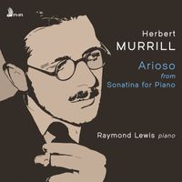 Raymond Lewis - MURRILL: Arioso (Single)
