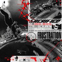 Sacrifice - Frustration