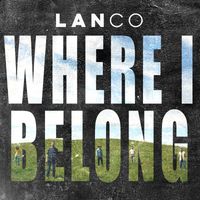 LANCO - Where I Belong