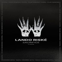 Lando Riské - Sacrifice