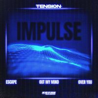 TENSION - Impulse