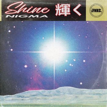Nigma - Shine