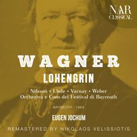 Eugen Jochum - Wagner: Lohengrin