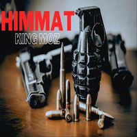 King Moz - Himmat (Explicit)
