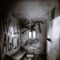 Blo - Hole Again (Explicit)
