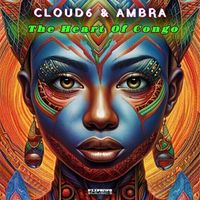 Cloud6, Ambra - The Heart Of Congo