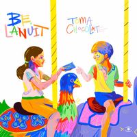 Be.Lanuit - Toma Chocolate (Radio Edit)