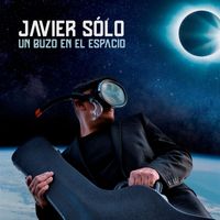Javier Sólo - Un Buzo en el Espacio