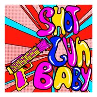 Melle - Shot Gun Baby