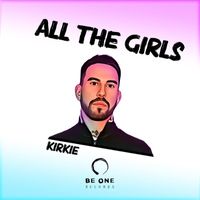 KiRKie - All the Girls
