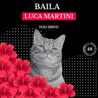 Luca Martini - Baila