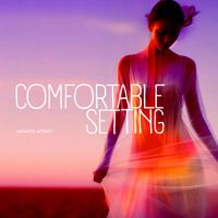 Acoustic Activity - Comfortable Setting