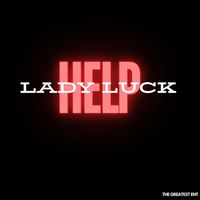 Lady Luck - Help
