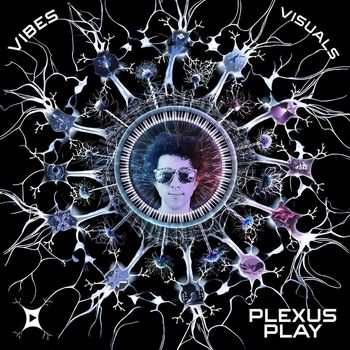 Plexus - Vibes & Visuals