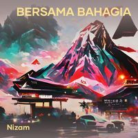 NIZAM - bersama bahagia
