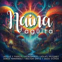 Naina - Agüita