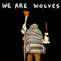 We Are Wolves - Non-stop je te plie en deux