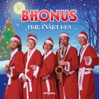 Bhonus - Frid i vårt hus