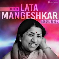 Lata Mangeshkar - Best of Lata Mangeshkar (Bengali Songs)