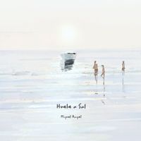 Miquel Angel - Huele a Sal
