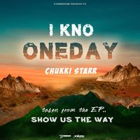 Chukki Starr - One Day