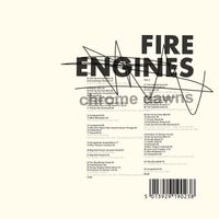 Fire Engines - Chrome Dawns (Explicit)
